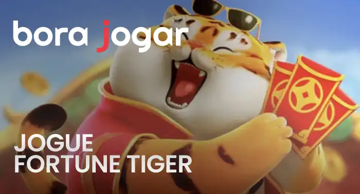 jogue fortune tiger na bora jogar futebol