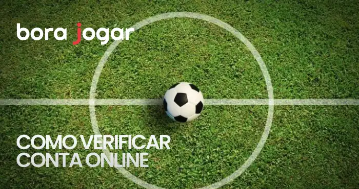 como verificar a conta online na bora jogar futebol
