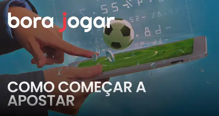 como começar a apostar na bora jogar futebol