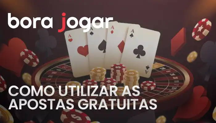como utilizar as apostas grátis na bora jogar futebol
