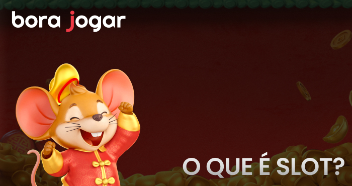 o que é slot na bora jogar?